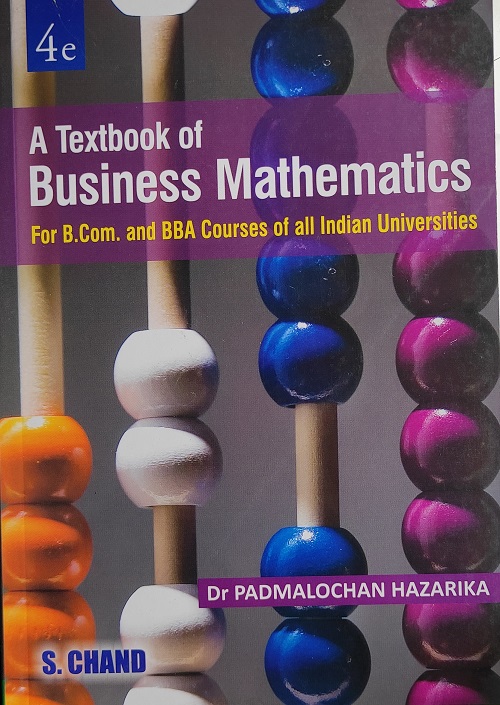 Business Mathematics For B Com & Bba Courses